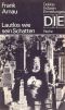 [DIE - Reihe 007] • Lautlos wie sein Schatten